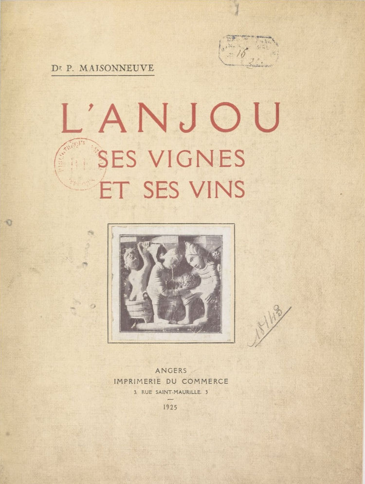 Page I de L'Anjou ses vignes et ses vins de Paul Maisonneuve.